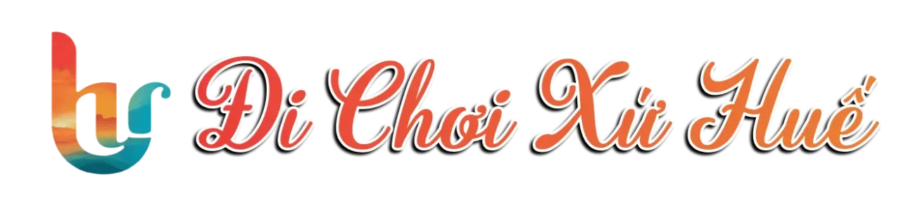 Đi Chơi Xứ Huế